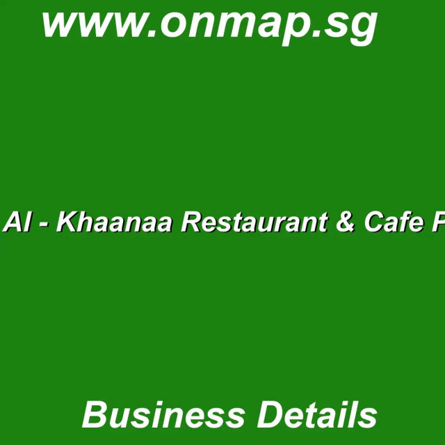 Al - Khaanaa Restaurant & Cafe Pte. Ltd..jpg